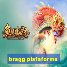 bragg plataforma